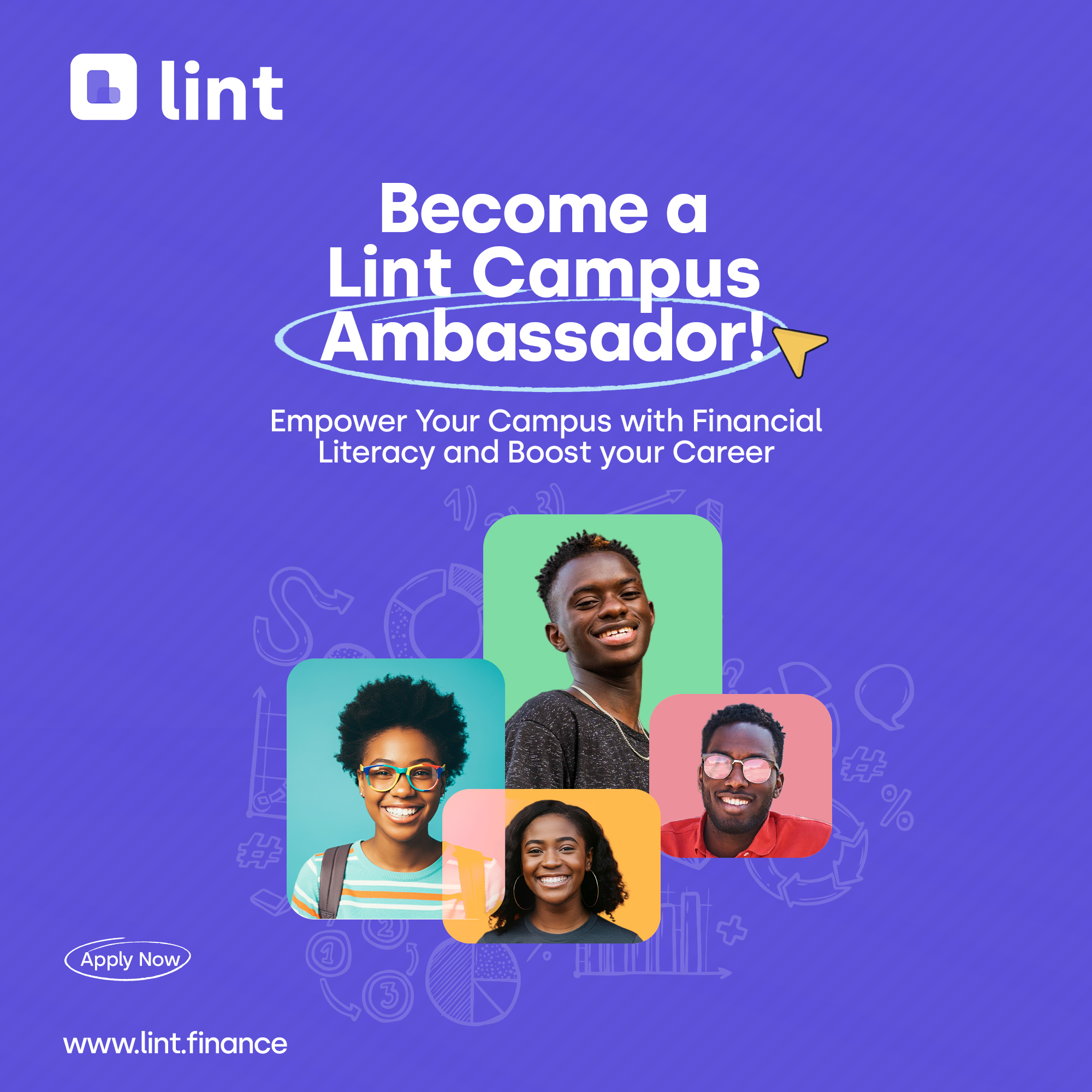 Supercharge Your Uni Experience: Join LINT’s Financial Education Movement as an Ambassador